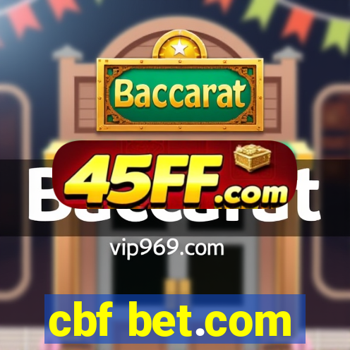 cbf bet.com